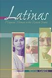 Latinas: Hispanic Women in the United States