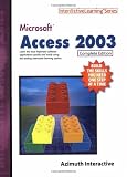 Microsoft Access 2003 Complete Edition (Inter@ctiveLearning Series)
