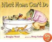 What Moms Can't Do