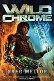 Wild Chrome