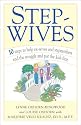 Stepwives: Ten Steps to Help Ex-Wives and Step-Mothers End the Struggle and Put the Kids First
