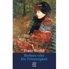Franz Werfel. Gesammelte Werke in Einzelb�nden - Taschenbuch-Ausgabe: Barbara oder Die Fr�mmigkeit