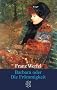 Franz Werfel. Gesammelte Werke in Einzelb�nden - Taschenbuch-Ausgabe: Barbara oder Die Fr�mmigkeit