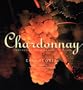 Chardonnay: Photographs from Around the World