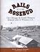 Rails to the Rosebud: The Chicago and North Western Branch Line to Winner, SD by Vernon Linnaus ISBN B0018E20TG