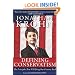 Defining Conservatism: The Principles That Will Bring Our Country Back