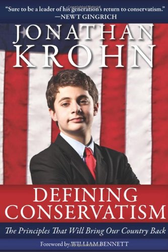 Defining Conservatism: The Principles That Will Bring Our Country Back