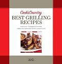 Best Grilling Recipes: More Than 100 Regional Favorites Tested and Perfected for the Outdoor Cook