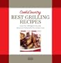 Best Grilling Recipes: More Than 100 Regional Favorites Tested and Perfected for the Outdoor Cook