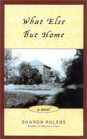 what else but home a novel