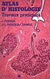 Revue Editions Masson  / Atlas d'histologie