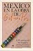Search : Mexico en la obra de Octavio Paz, I. El peregrino en su patria: historia y politica de Mexico (Spanish Edition)