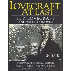 Lovecraft at Last: The Master of Horror in His Own Words