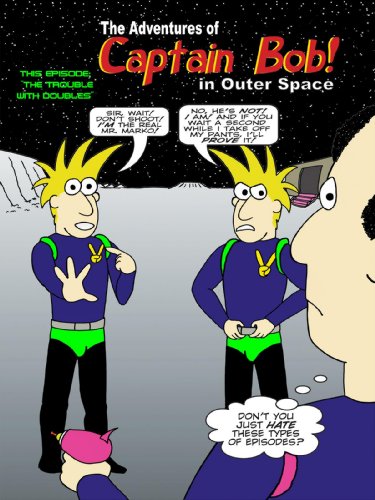 The Adventures of Captain Bob in Outer Space