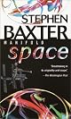 Manifold: Space (Manifold) by Stephen Baxter