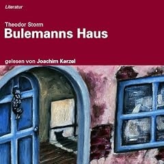 Bulemanns Haus: Eine Spuknovelle