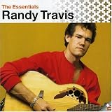 The Essential Randy Travis
