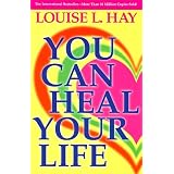 You Can Heal Your Life