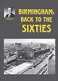 Birmingham : back to the sixties
