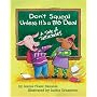 Don't Squeal Unless It's a Big Deal: A Tale of Tattletales