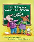 Don't Squeal Unless It's a Big Deal: A Tale of Tattletales
