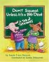 Don't Squeal Unless It's a Big Deal: A Tale of Tattletales