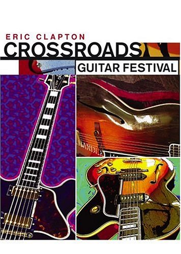Eric Clapton : Crossroads Guitar Festival - �dition 2 DVD