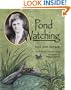 Pond Watching with Ann Morgan (Naturalists Apprentice)