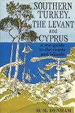 Southern Turkey, the Levant and Cyprus: A Sea Guide to the Coasts and Islands