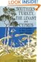 Southern Turkey, the Levant, and Cyprus: A Sea-Guide to the Coasts and Islands