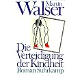 Die Verteidigung der Kindheit: Roman (suhrkamp taschenbuch)