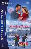 All He Ever Wanted (Silhouette Special Edition) (Silhouette Special Edition)