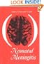 Neonatal Meningitis (Clinics in Developmental Medicine (Mac Keith Press))
