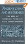 Ancient China and its Enemies: The Rise of Nomadic Power in East Asian History