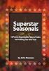 Superstar Seasonals: 18 Proven-Dependable Futures Trades For Profiting Year After Year