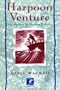 Harpoon Venture (Wilder Places)