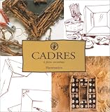 Cadres � faire soi-m�me
