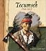 Tecumseh, 1768-1813 (Blue Earth Books: American Indian Biographies)