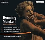 3 Wallander-Krimis: Der Mann am Strand. Der Mann mit der Maske. Der Tod des Fotografen. 4 CDs