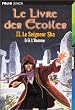 Le Livre des �toiles, tome 2 : Le Seigneur Sha