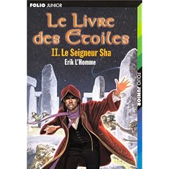 Le Livre des �toiles, tome 2 : Le Seigneur Sha