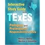 Interactive Study Guide for the TExES Pedagogy and Professional Responsibilities Tests