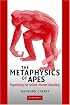 The Metaphysics of Apes: Negotiating the Animal-Human Boundary