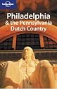 Lonely Planet Philadelphia & the Pennsylvania Dutch Country