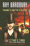 Something Wicked This Way Comes: A Sound of Thunder