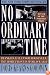 No Ordinary Time: Franklin and Eleanor Roosevelt: The Home Front in World War II