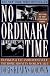 No Ordinary Time