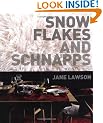Snowflakes and Schnapps