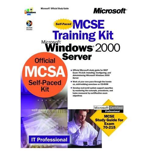 MCSE Training Kit - Microsoft(r) Windows(r) 2000 Server 