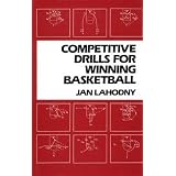 Competitive Drills for Winning Basketball